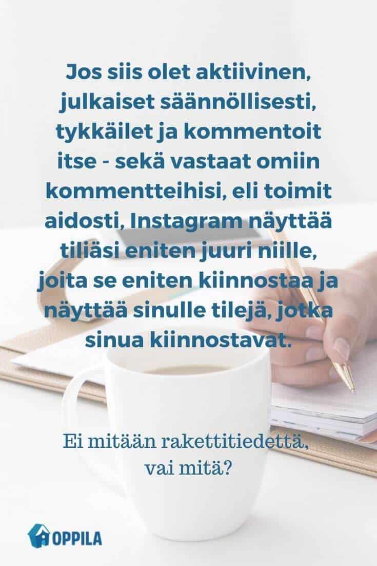 Instagramin algoritmi ei ole rakettitiedettä.