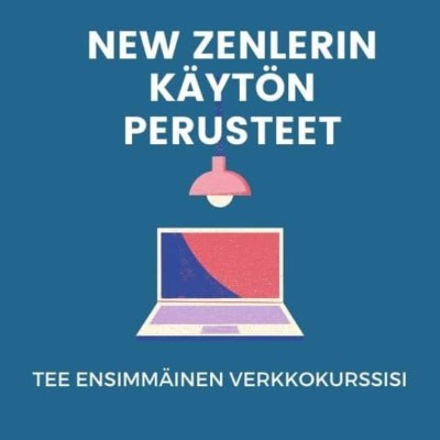 Ensimmäinen verkkokurssisi New Zenlerissä