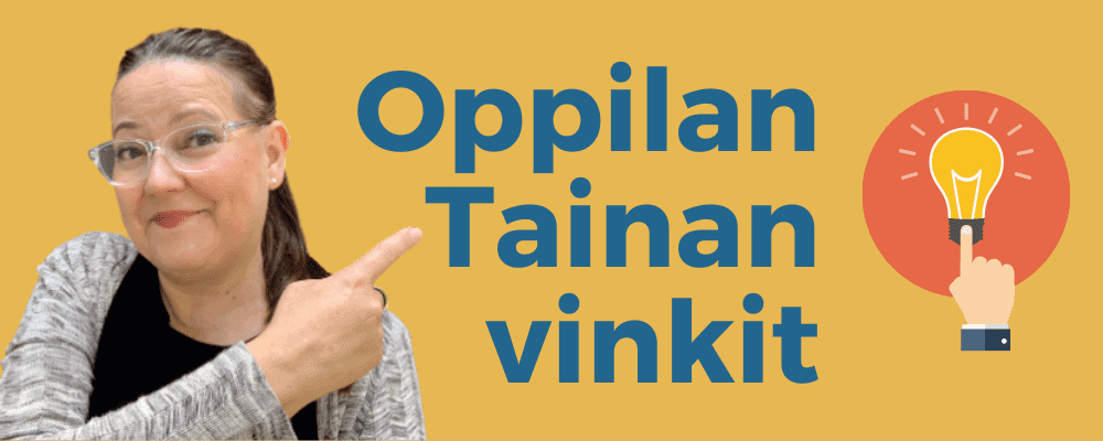 Oppilan vinkit - näitä käytämme itse! 1