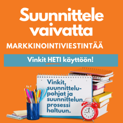 Suunnittele vaivatta markkinointiviestintää